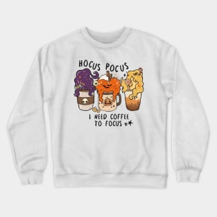 Hocus Pocus - I Need Coffee To Focus Crewneck Sweatshirt